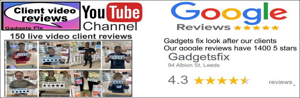 Gadgets fix client live reviews on you tube and google reviews over 1400 reviews